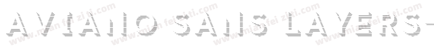 Aviano Sans Layers字体转换